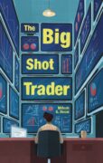 The Big Shot Trader
