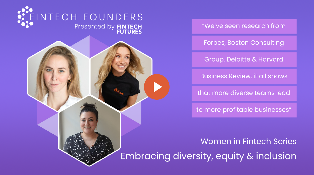 FinTech Founders Video: embracing diversity, equity and inclusion